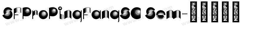 SFProPingFangSC Sem字体转换